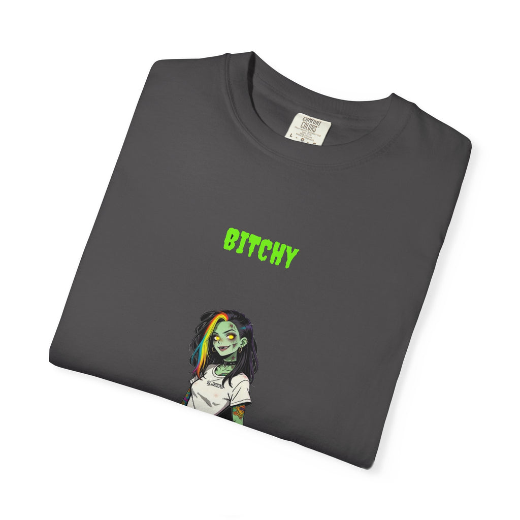 🧟 Bitchy — "hot mess, cold heart"