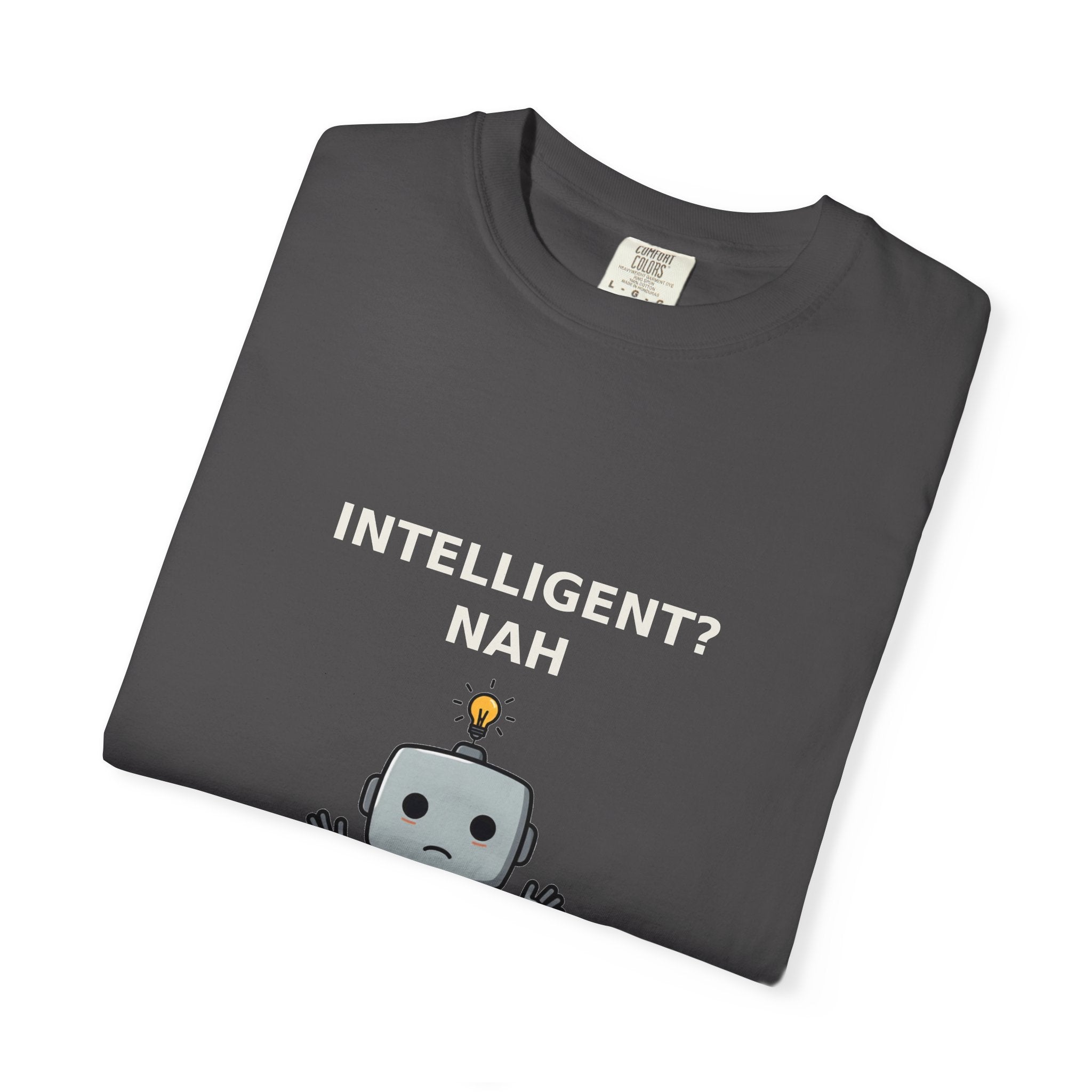 Artificial Intelligence? Nah — Funny AI Tee
