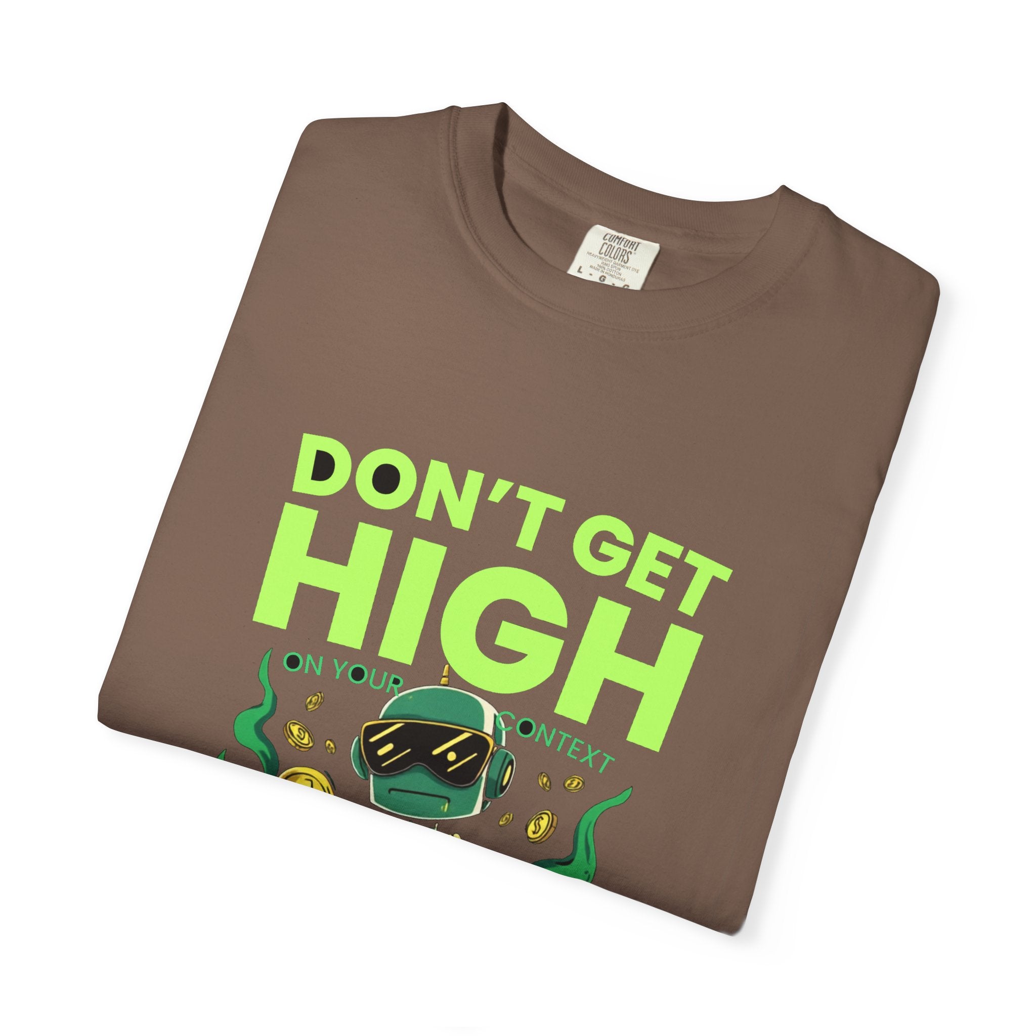Don't Get High On Your Own Context