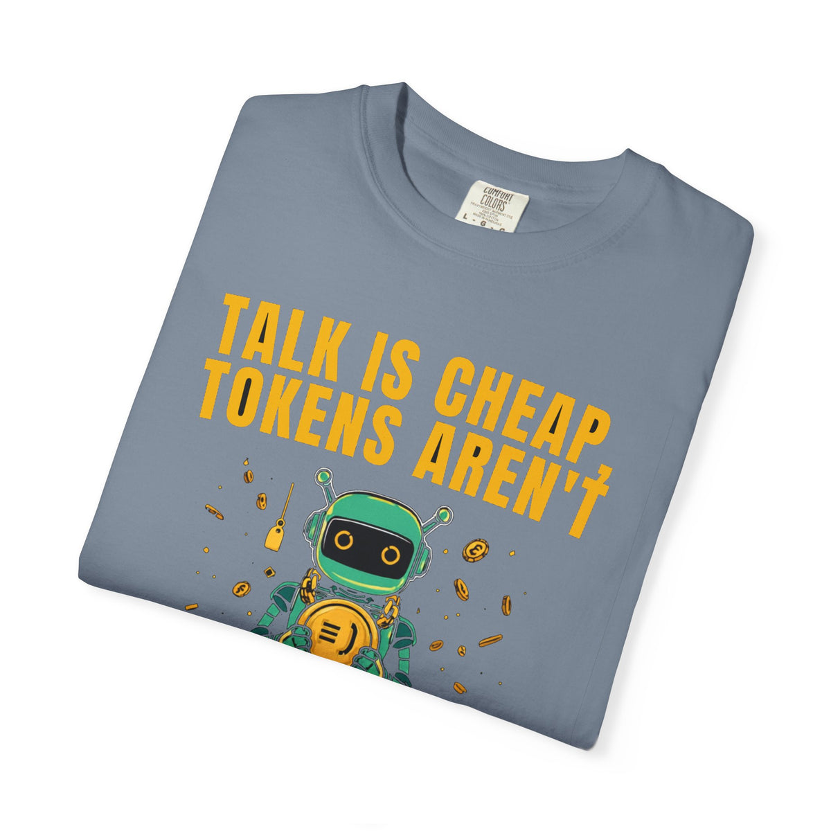 Talk Is Cheap, Tokens Aren't