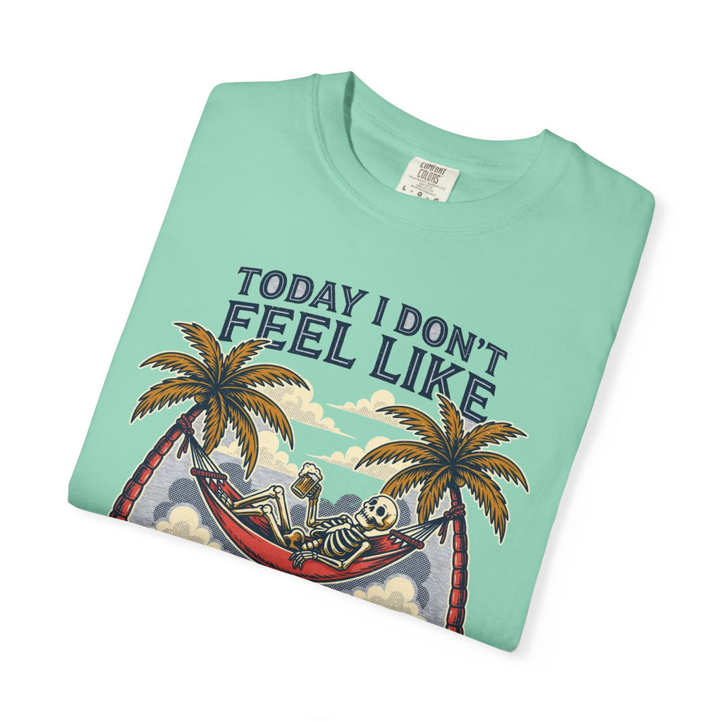 Today I Don't Feel Like Doing Anything Except My Wife - Funny Tee (18+)