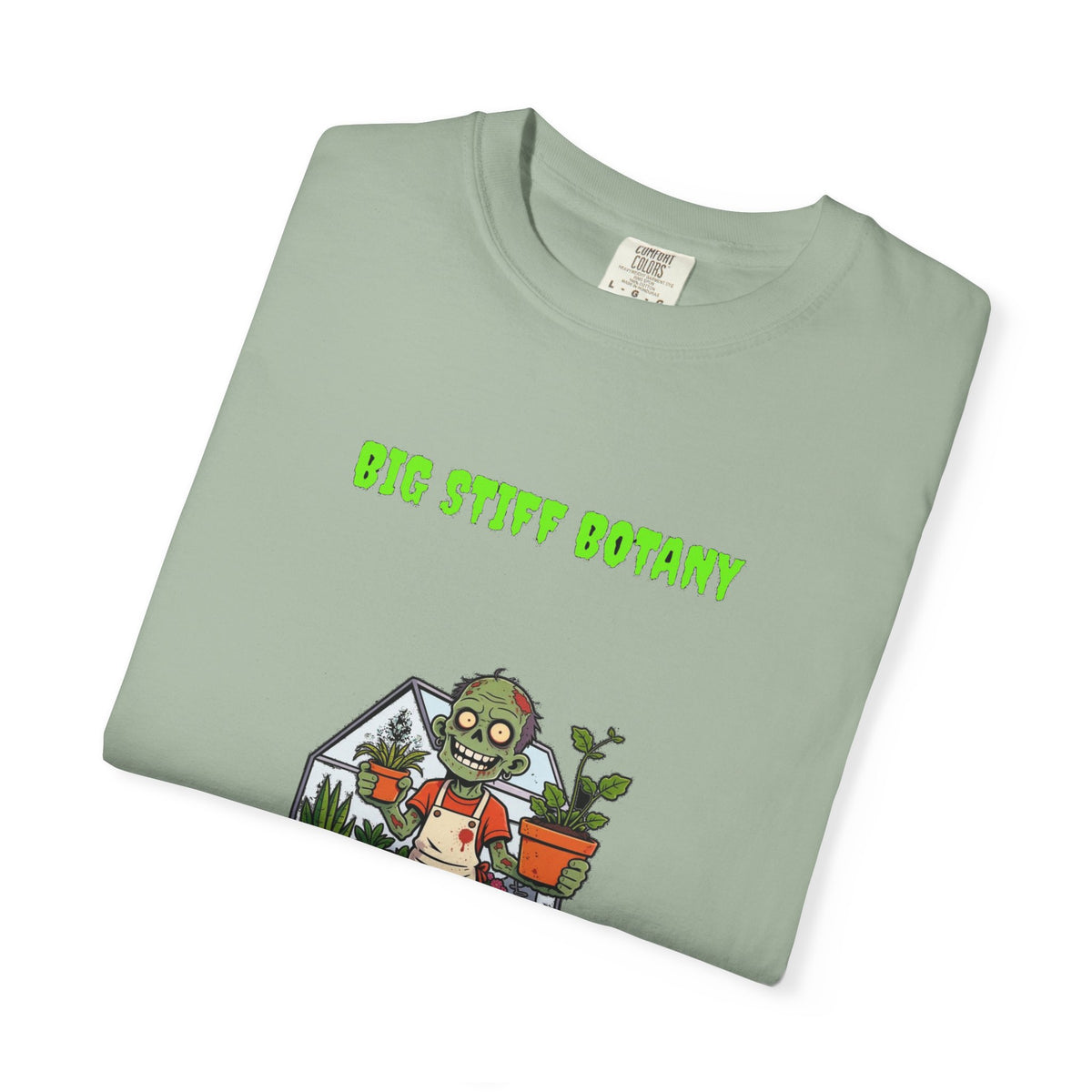 🧟 Big Stiff BOTANY — "we're growing on you"