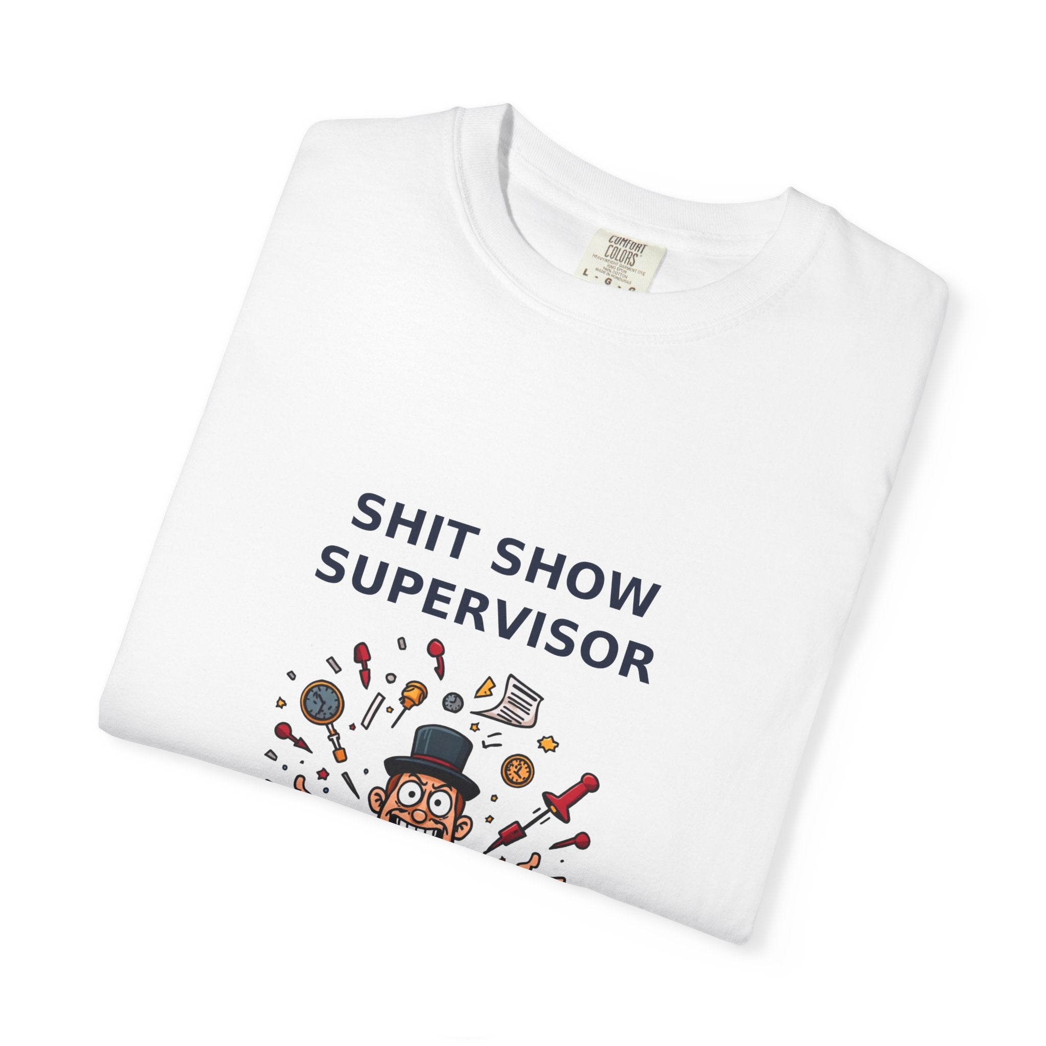 Shit Show Supervisor — Funny Boss Tee (18+)