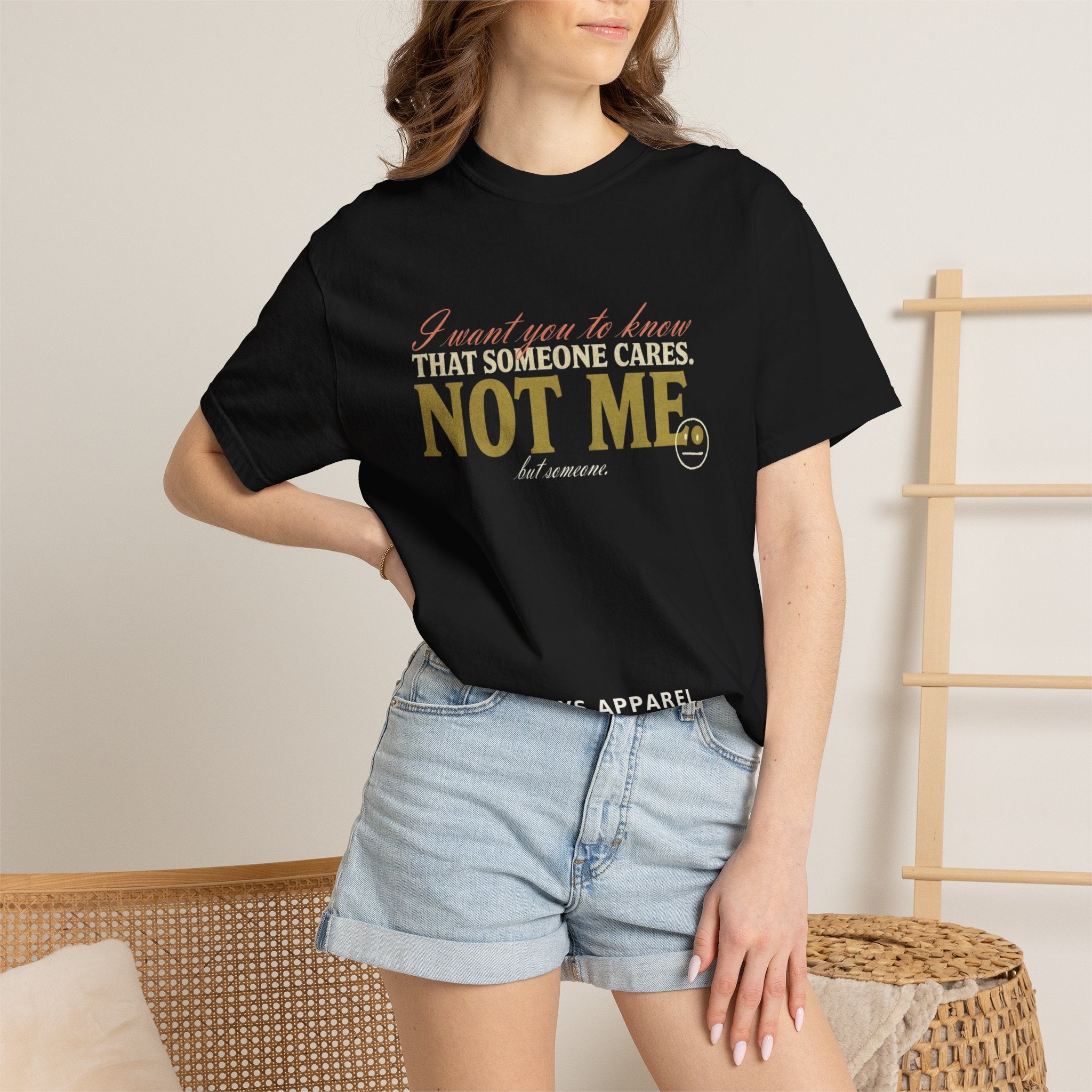 Someone Cares, Not Me But Someone - Funny Sarcastic Tee