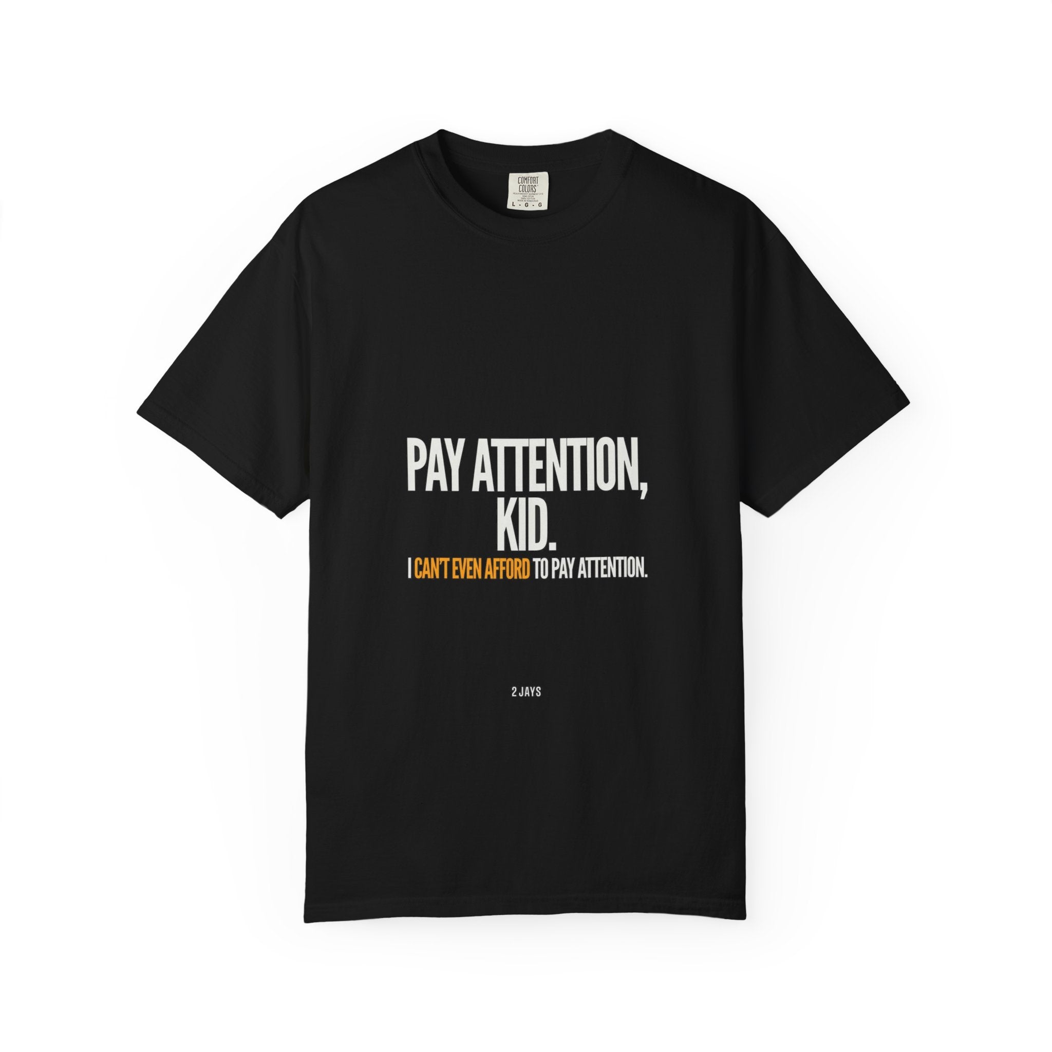 Pay Attention Kid / Can't Afford To (combo)