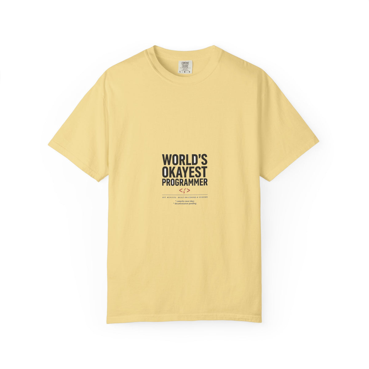 World's Okayest Programmer — Dev Humor Tee