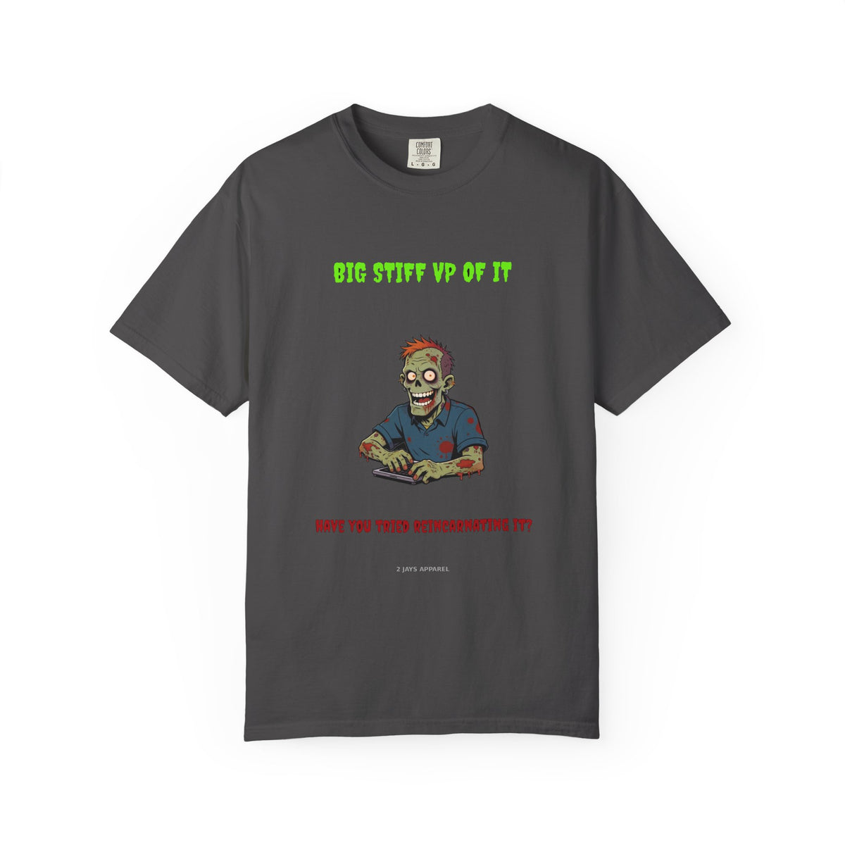 🧟 Big Stiff VP OF IT — "have you tried reincarnating it?"
