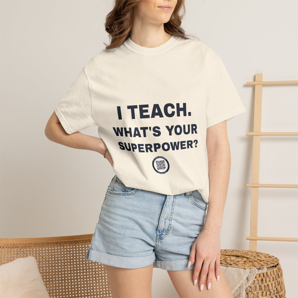 Teacher — I teach, what's your superpower