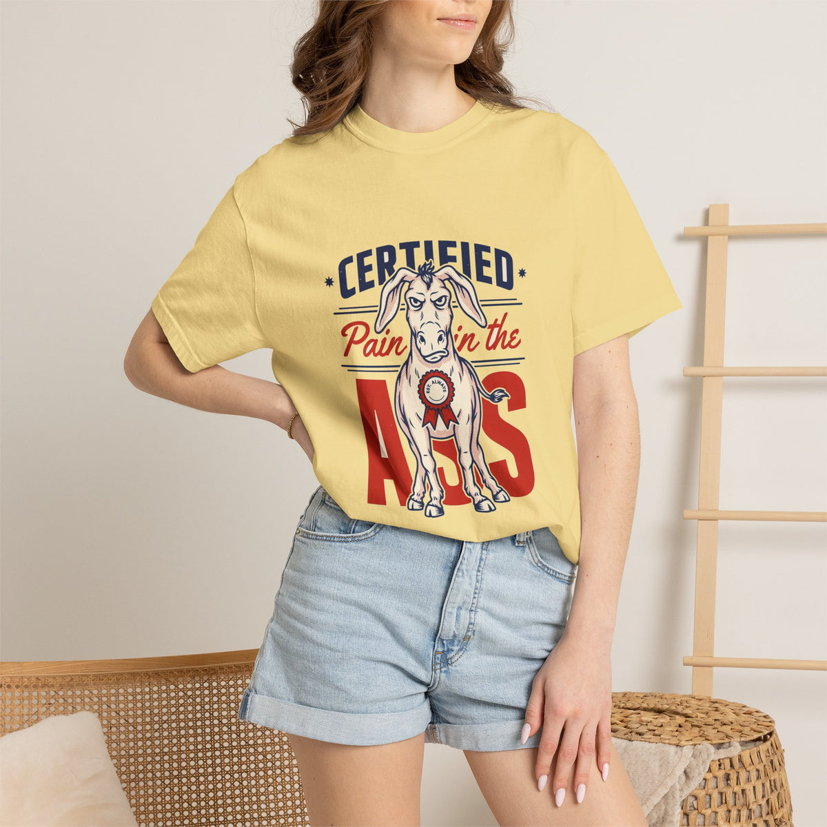 Certified Pain In The Ass — Funny Tee