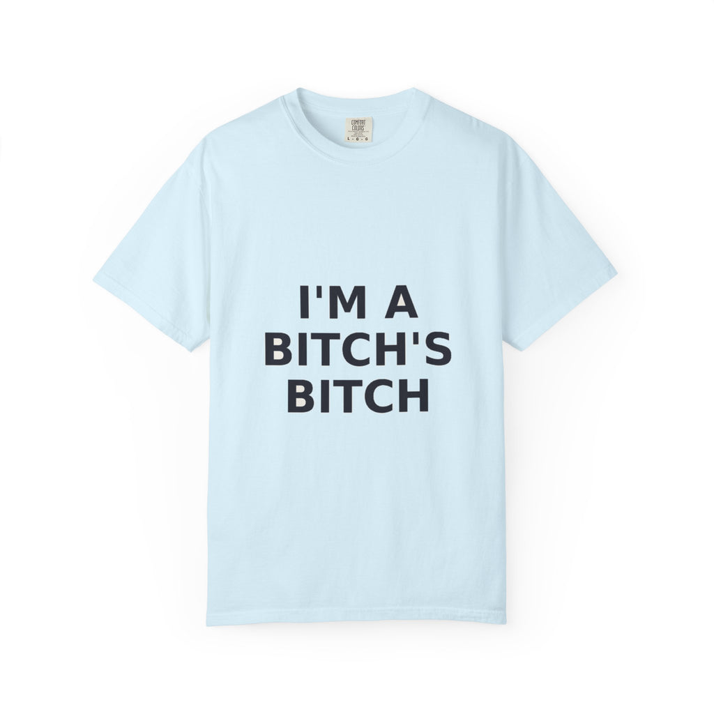 I'm a Bitch's Bitch