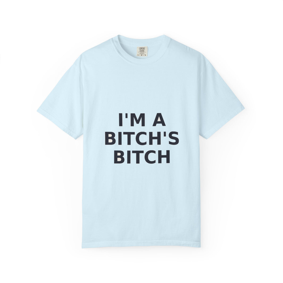 I'm a Bitch's Bitch