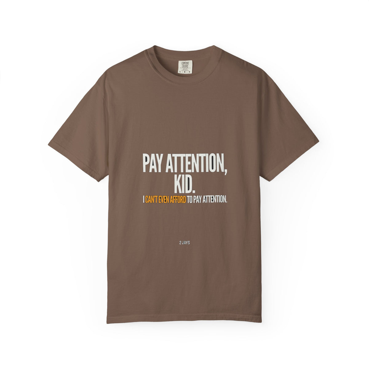 Pay Attention Kid / Can't Afford To (combo)
