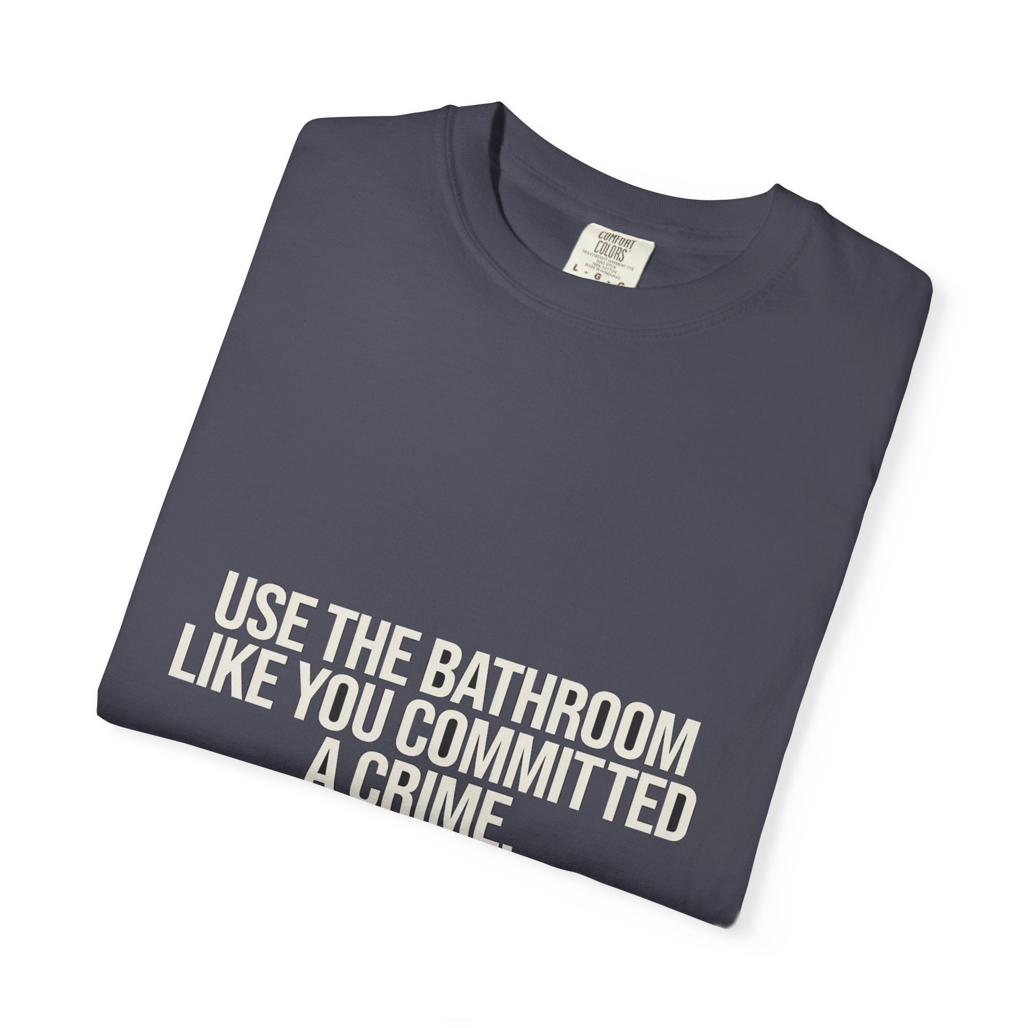 Use The Bathroom Like You Committed A Crime (Leave No Evidence)