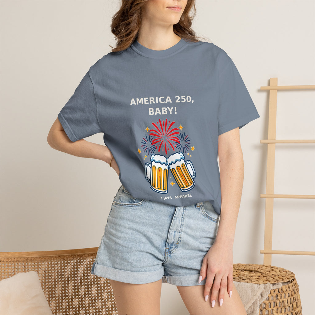 America 250 Baby — Funny 4th of July USA Tee