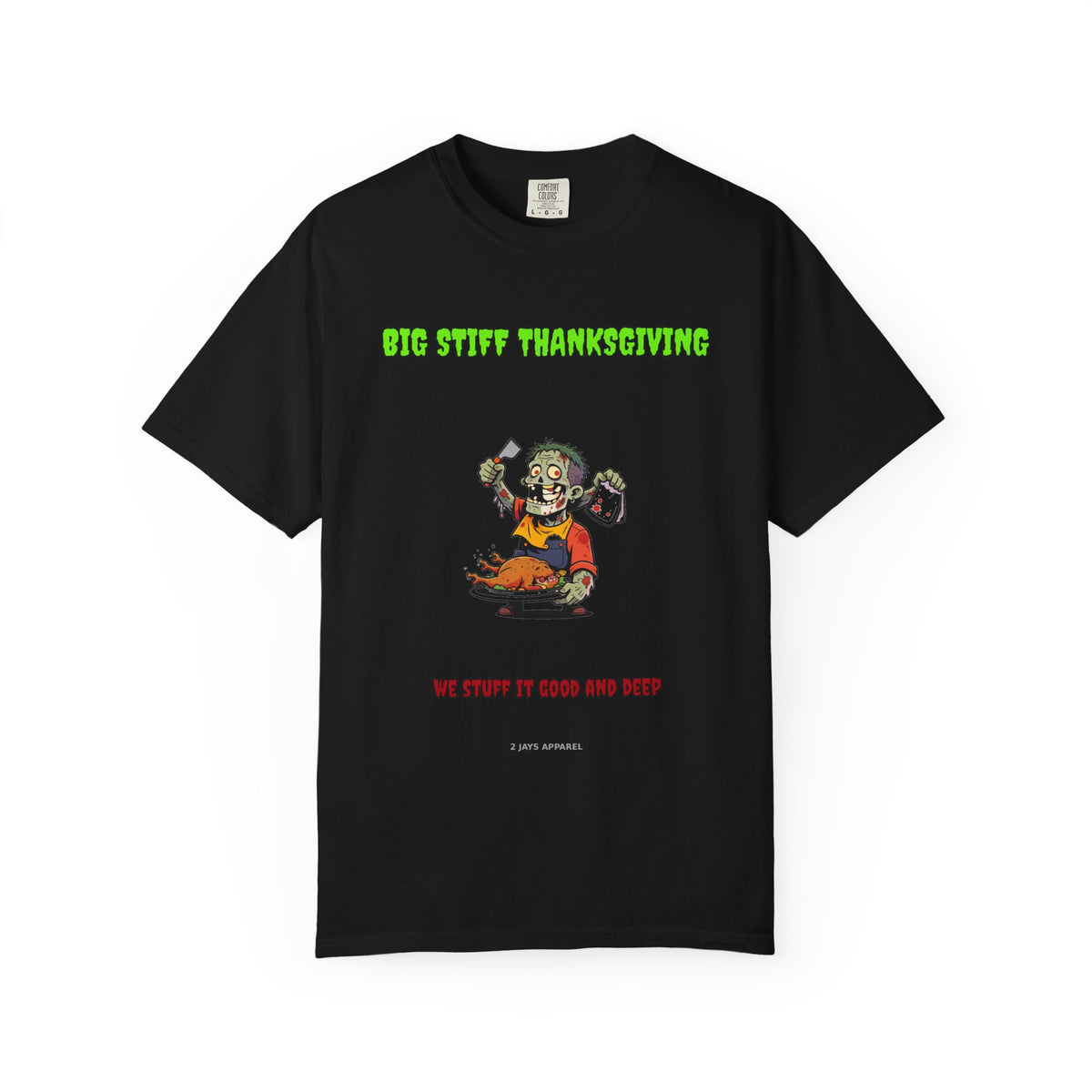 Big Stiff Thanksgiving — Zombie Tee