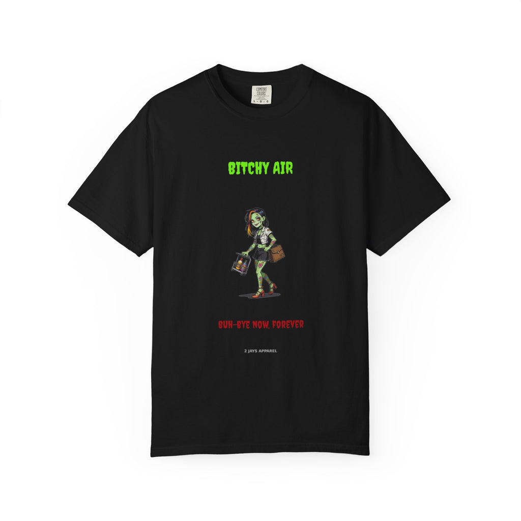 🧟 Bitchy AIR — "buh-bye now, forever"