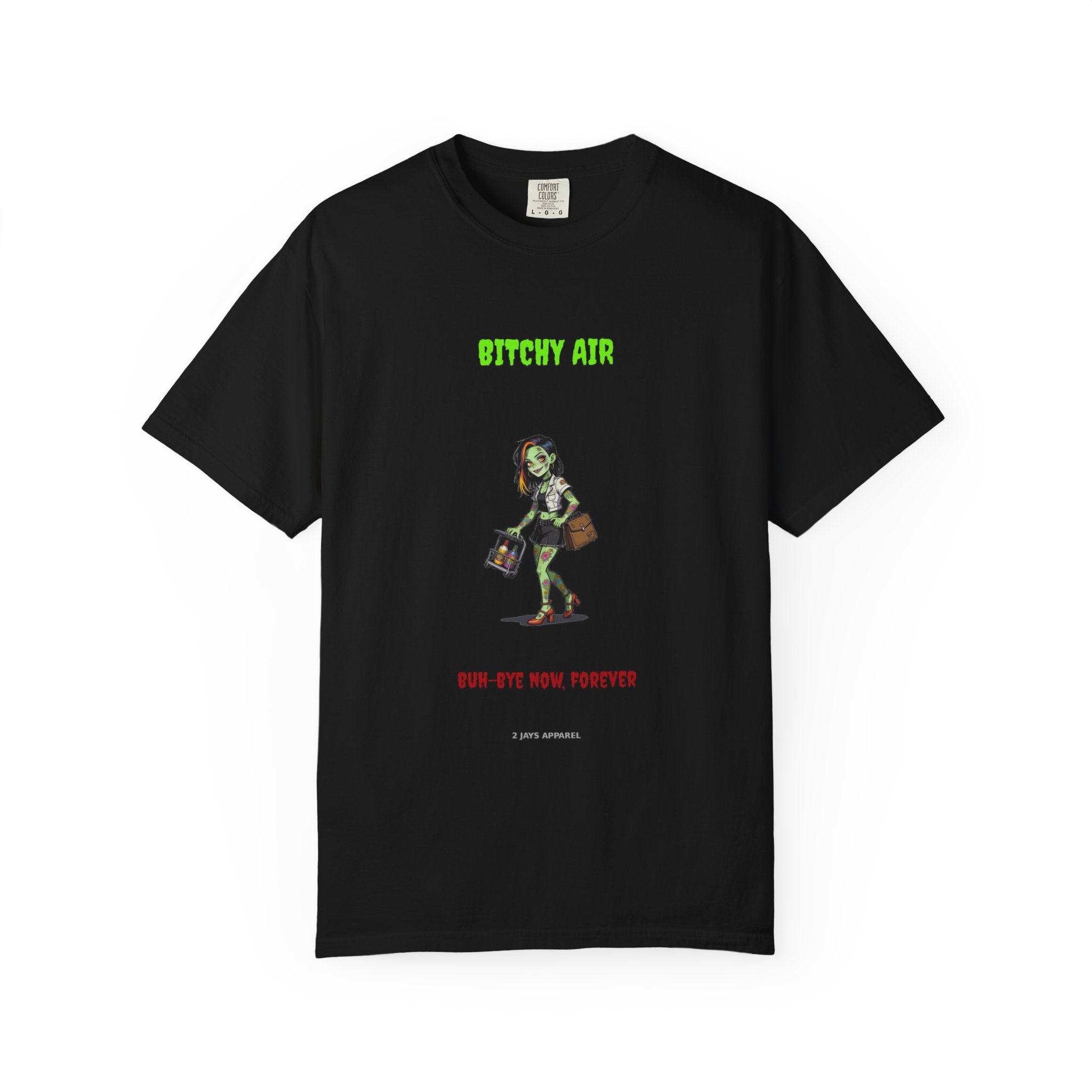 🧟 Bitchy AIR — "buh-bye now, forever"