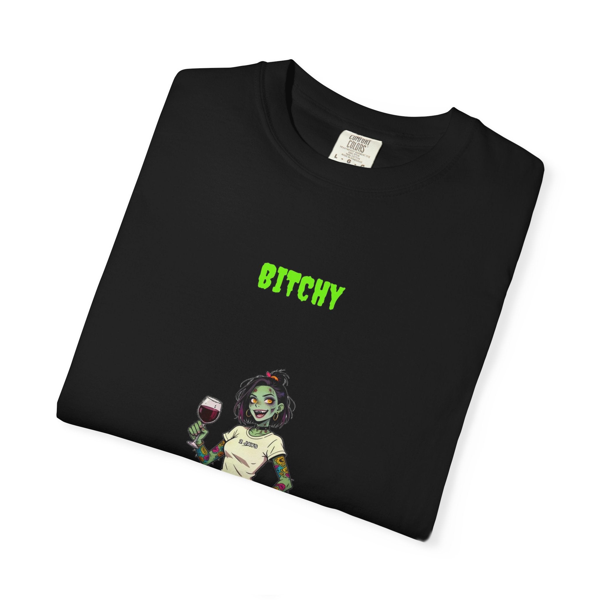 🧟 Bitchy — "wine 'til I'm undead"