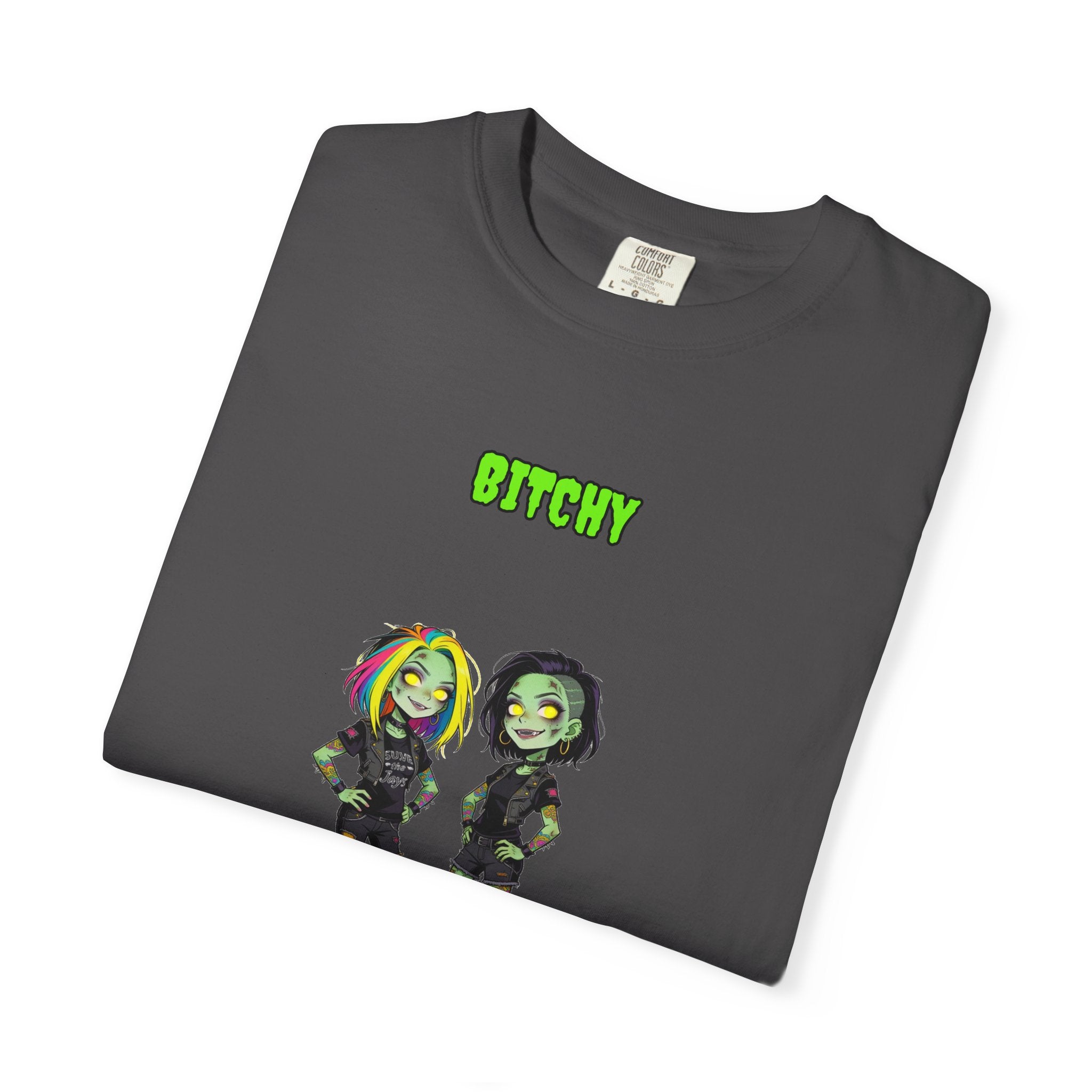 Bitchy — Zombie Tee