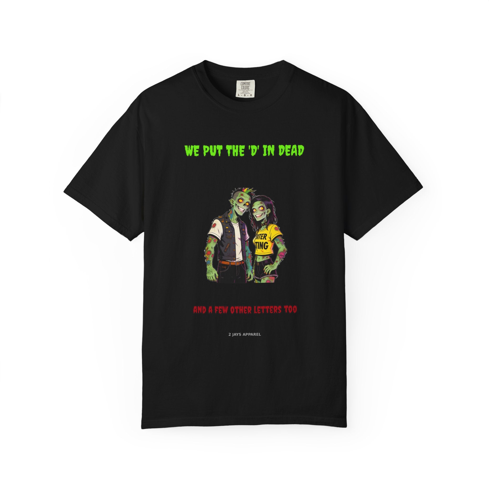We Put The D In Dead — Zombie Couple Tee (18+)