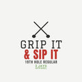 Grip It And Sip It Funny Golf Polo | 19th Hole Performance Polo