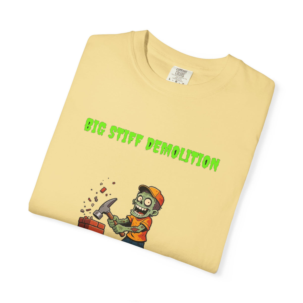 🧟 Big Stiff DEMOLITION — "we bring the house down"
