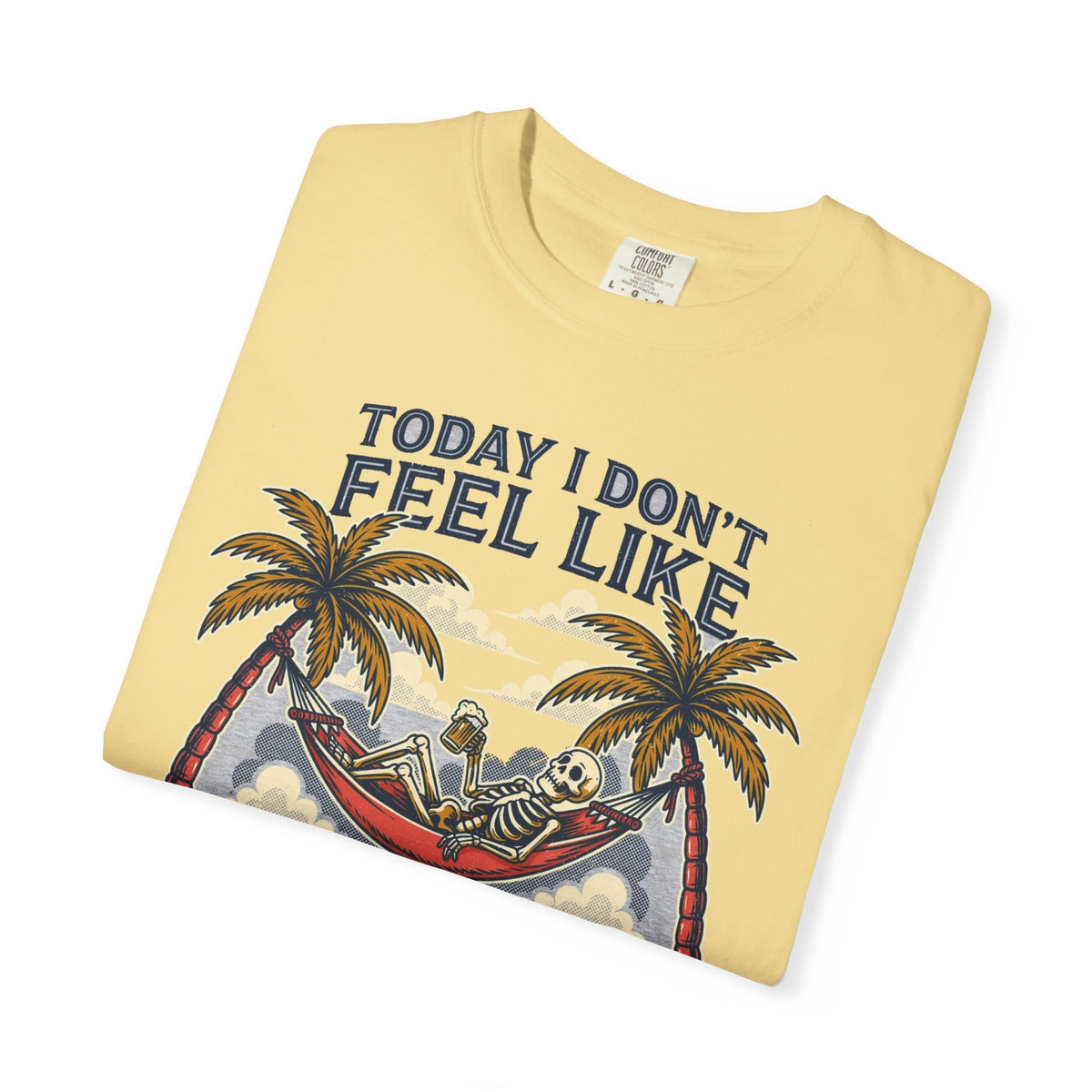 Today I Don't Feel Like Doing Anything Except My Wife - Funny Tee (18+)