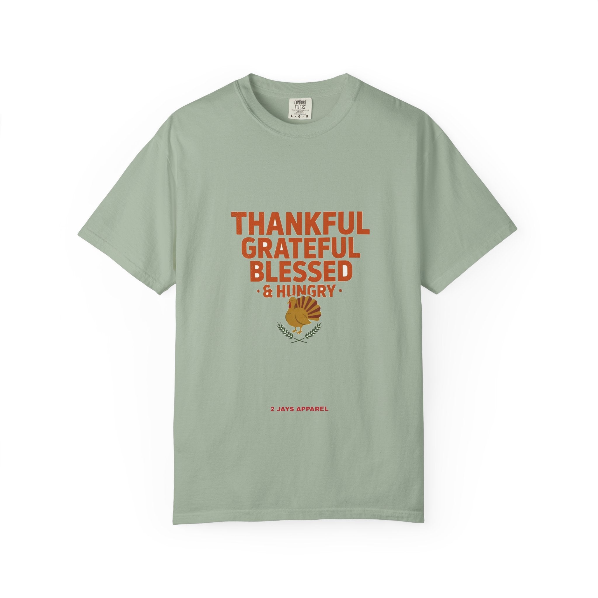 Thankful Grateful Hungry