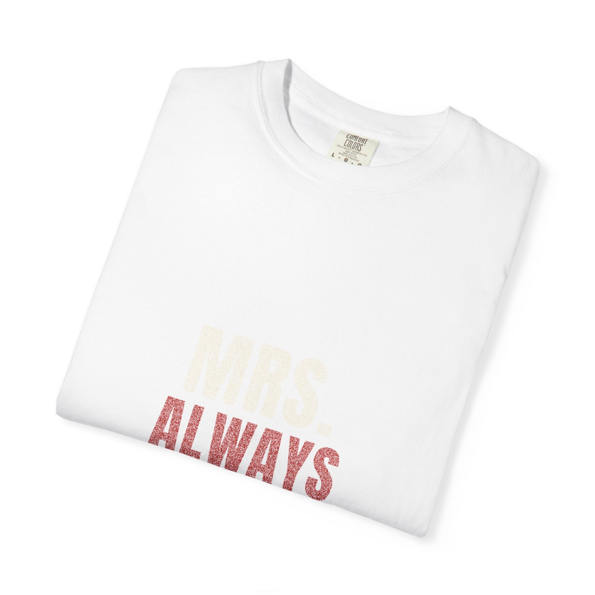 Mrs. Always Right — Funny Couples Tee