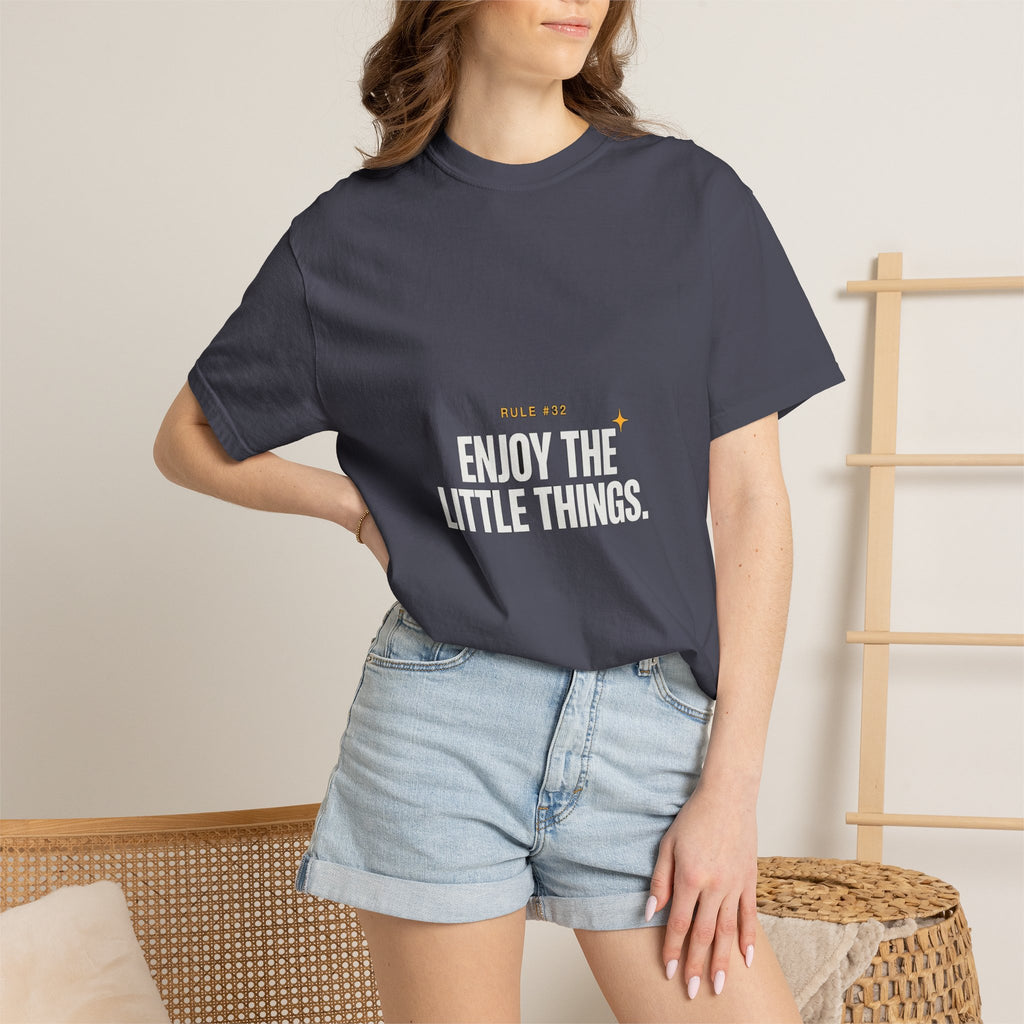 Rule #32 - Enjoy The Little Things