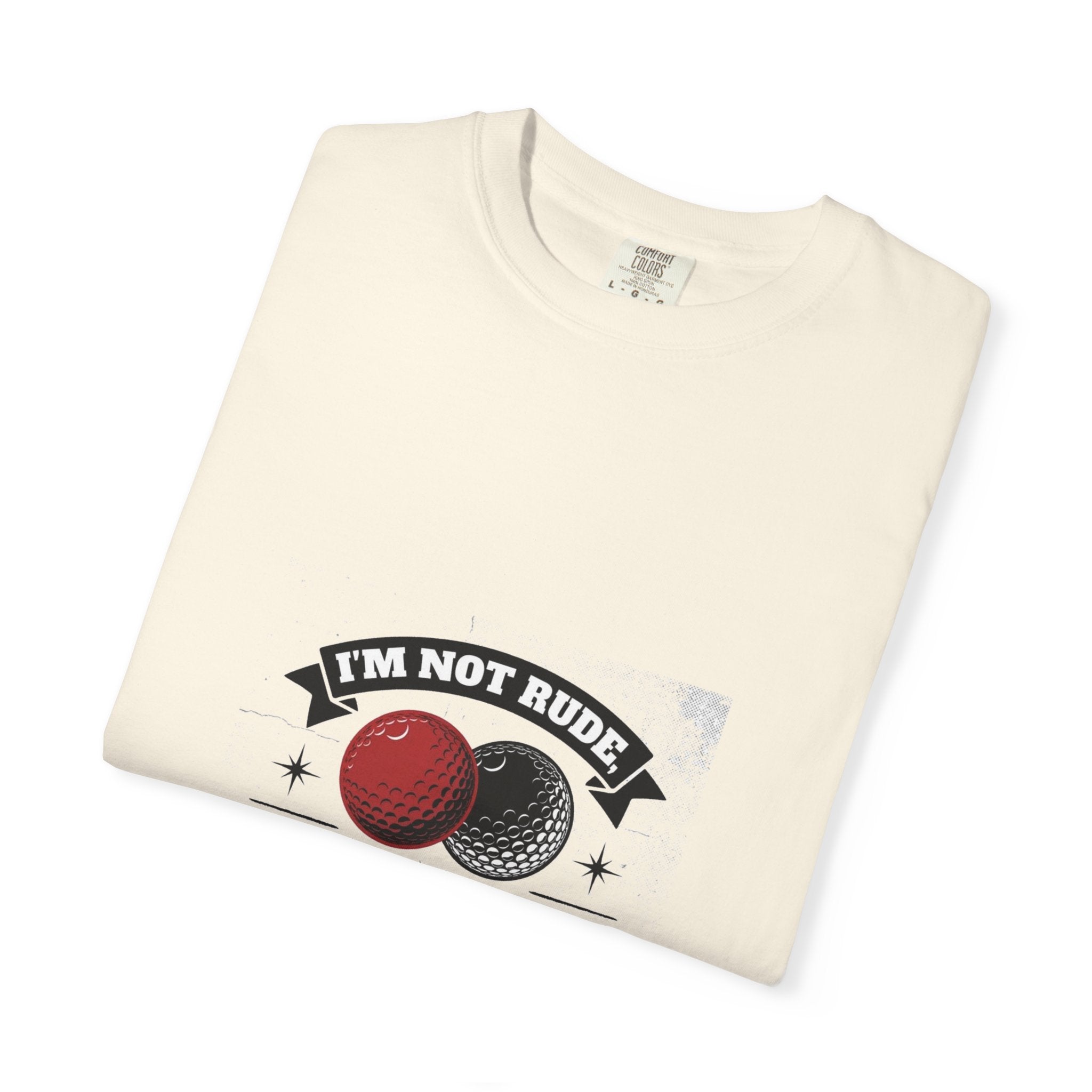 Not Rude I Have Balls (18+)