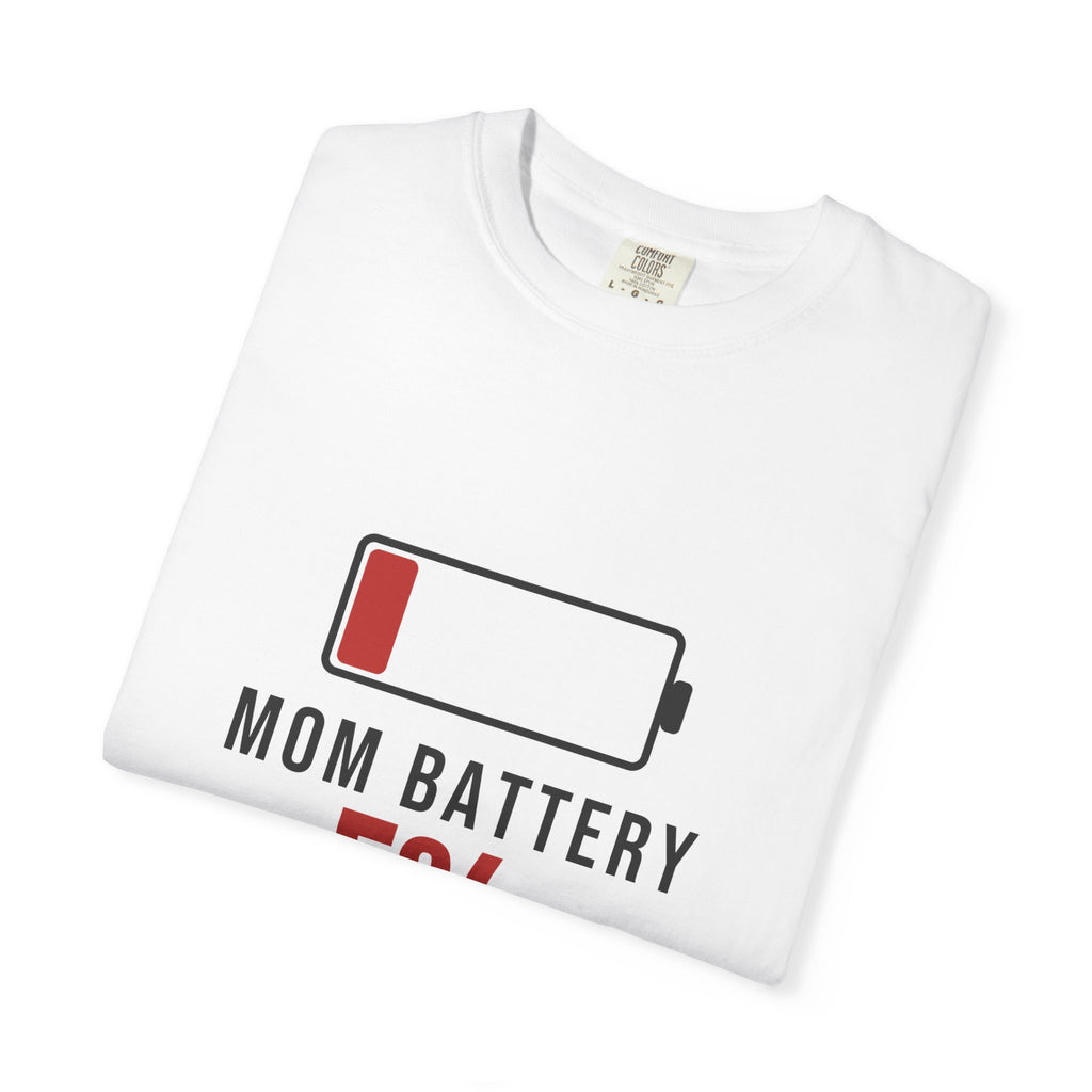 Mom Battery Funny T-Shirt | Soft Unisex Tee | Sarcastic Gift