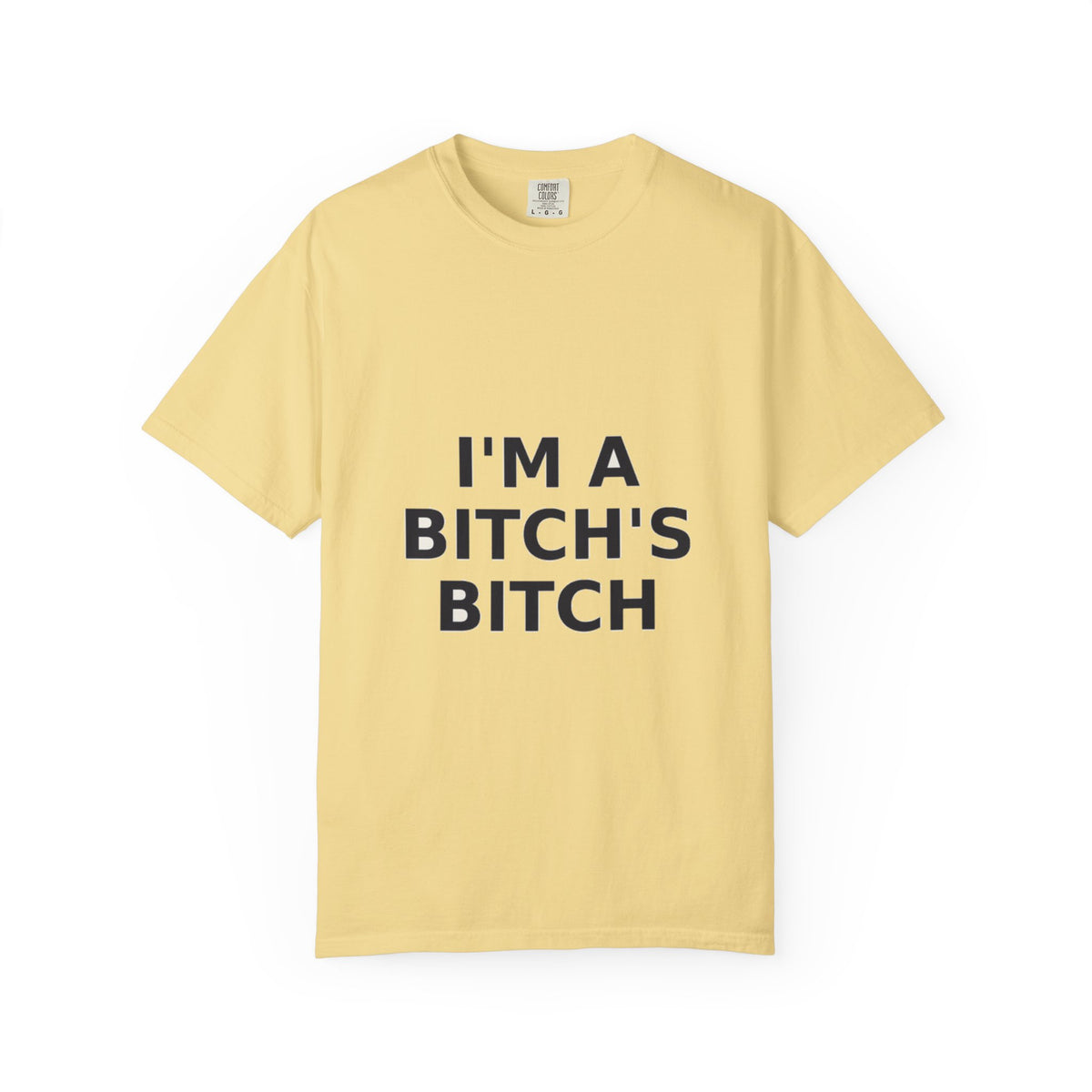 I'm a Bitch's Bitch