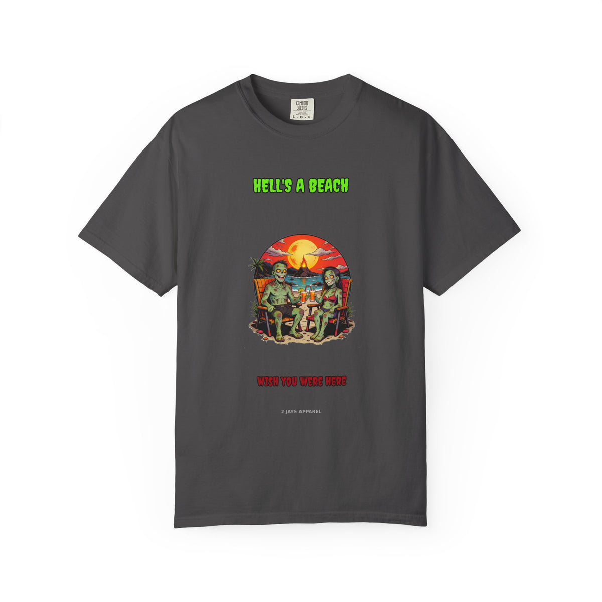 Hell's A Beach — Zombie Tee