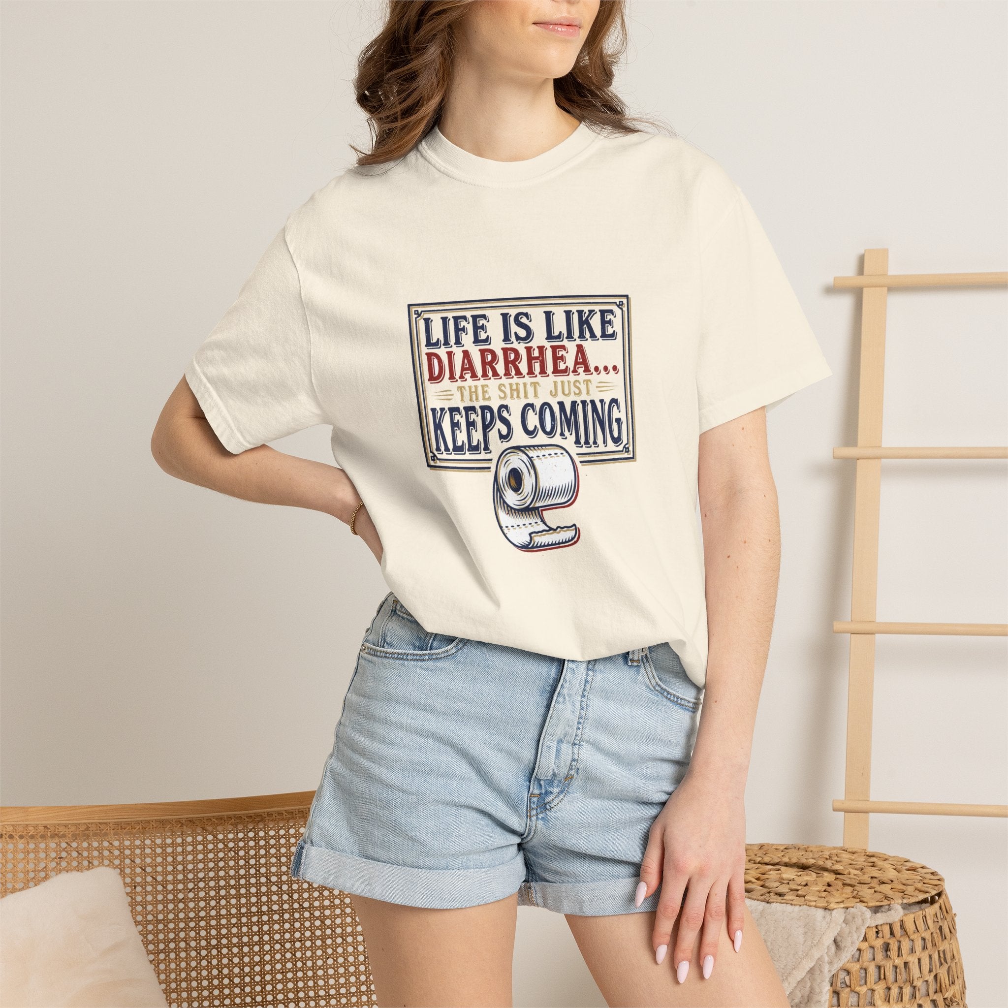 Life Is Like Diarrhea - Funny Crude Humor Tee (18+)