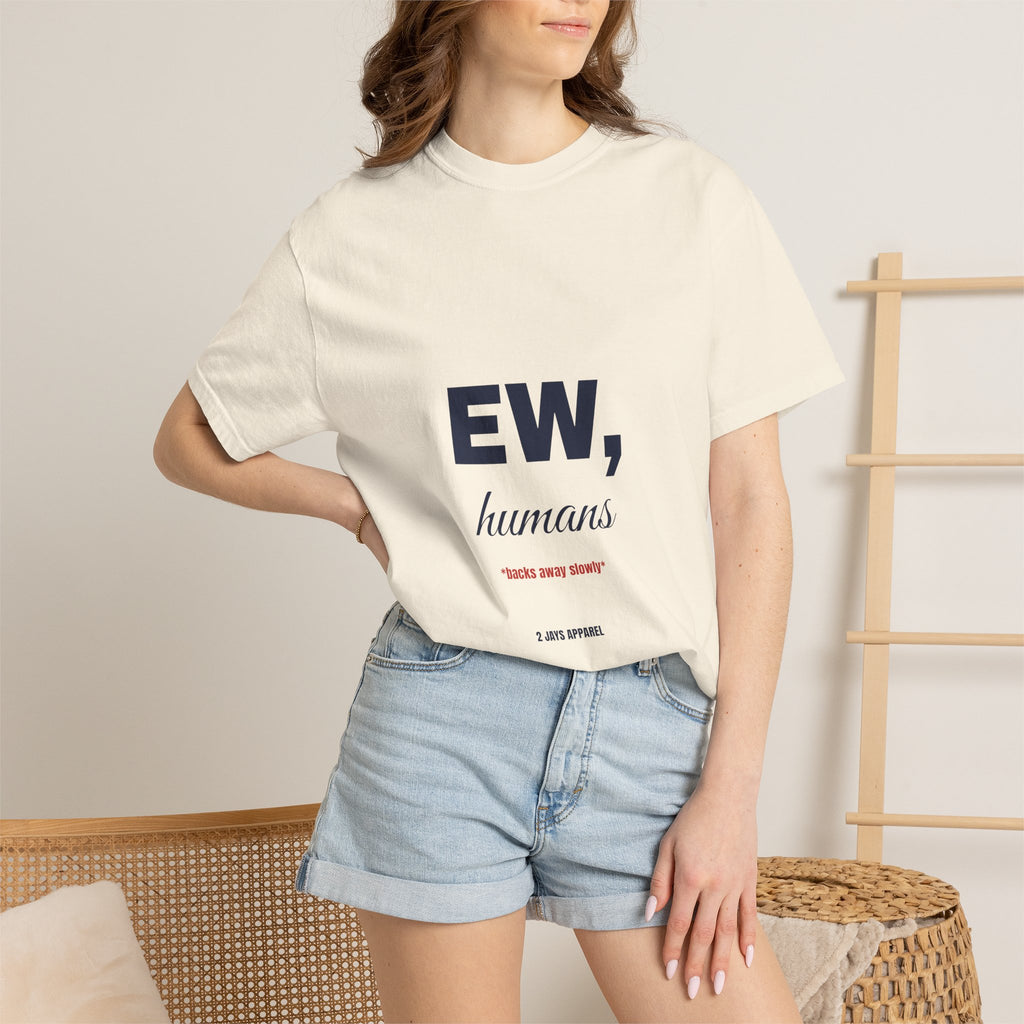 Ew, Humans
