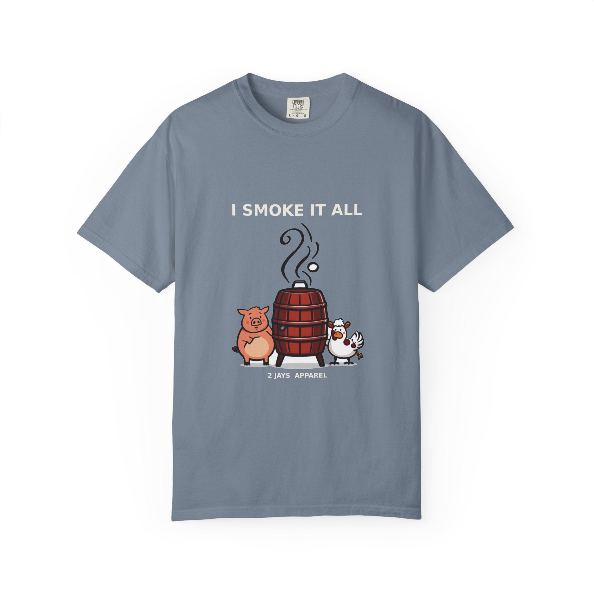I Smoke It All — Funny BBQ Grilling Tee