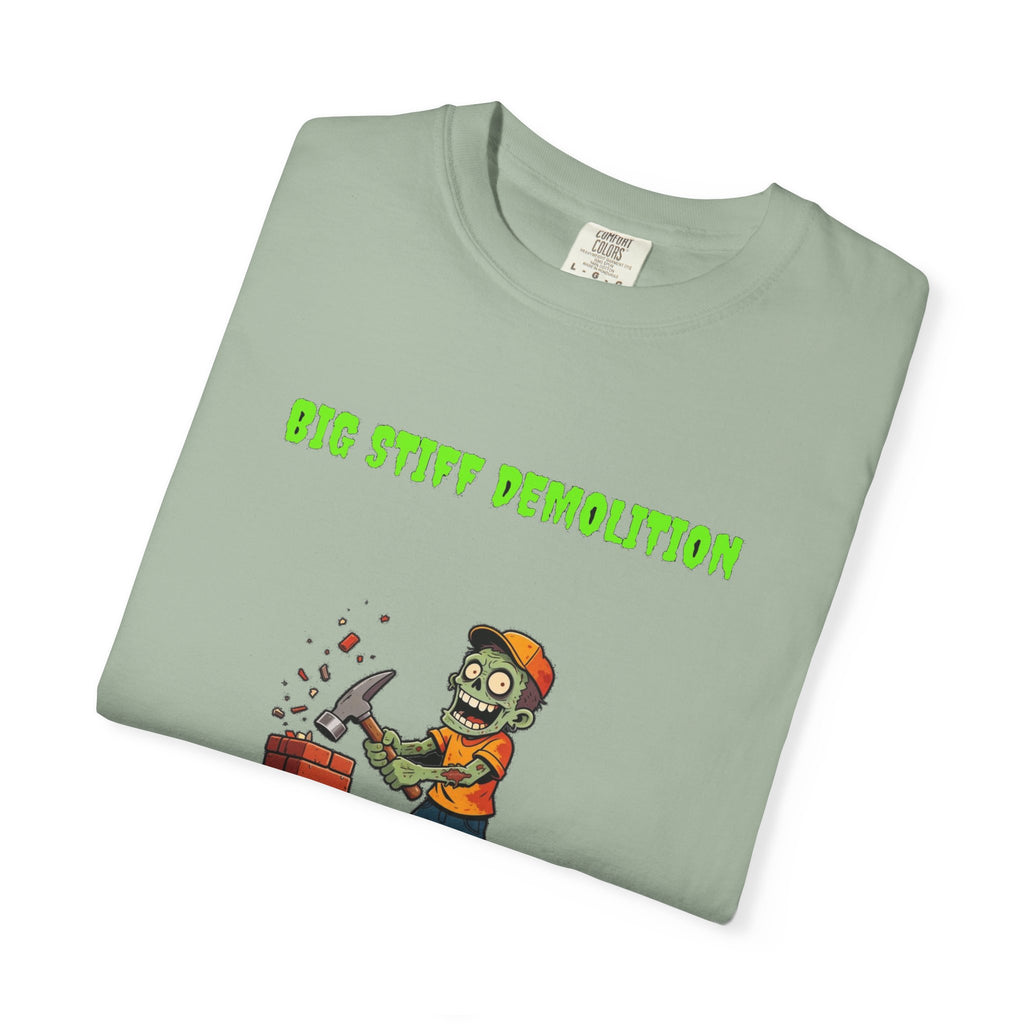 🧟 Big Stiff DEMOLITION — "we bring the house down"