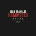 Star Spangled Hammered Funny 4th of July Shirt | Patriotic Party Tee