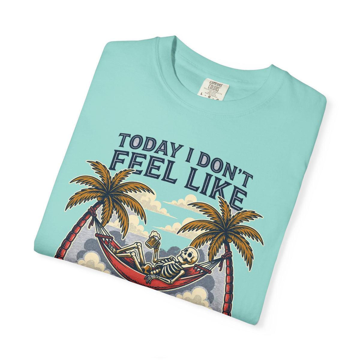 Today I Don't Feel Like Doing Anything Except My Wife - Funny Tee (18+)