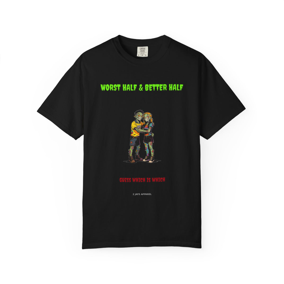 Worst Half & Better Half — Zombie Couple Tee