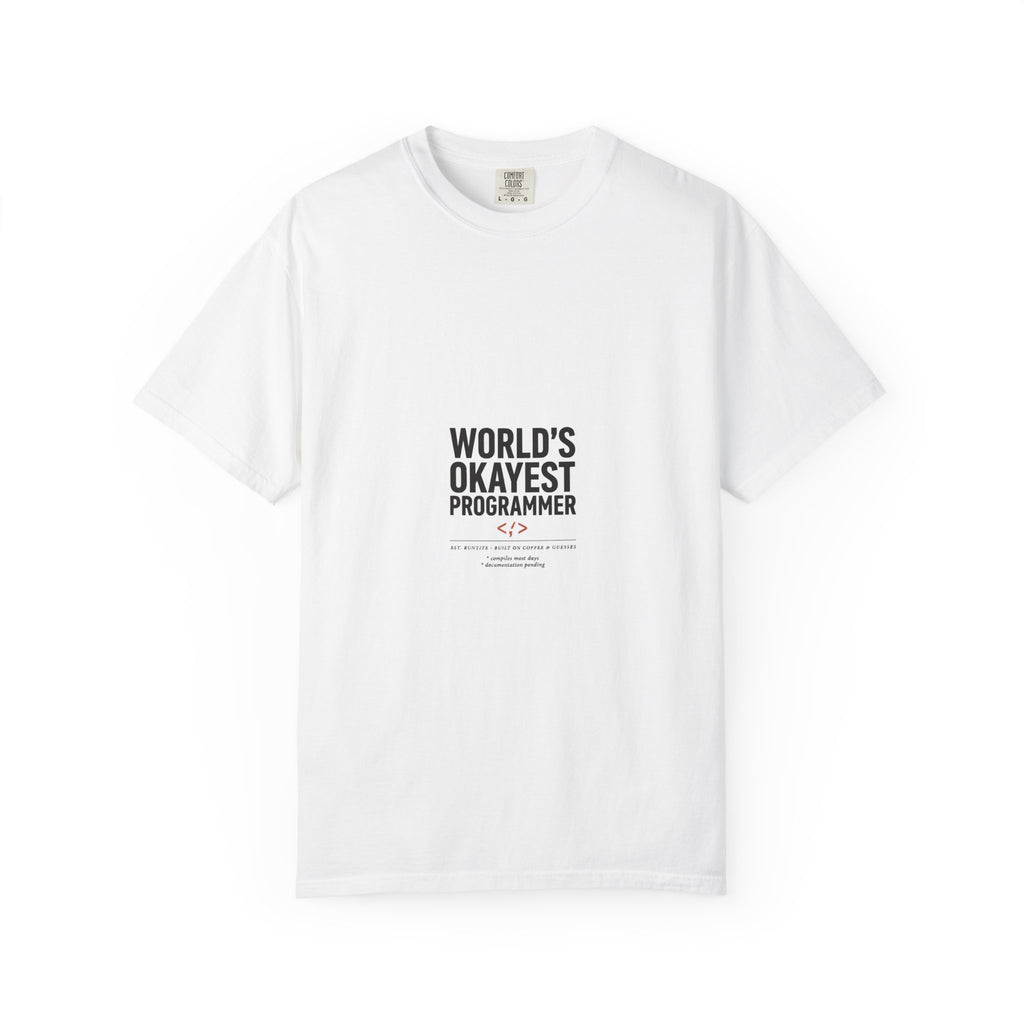 World's Okayest Programmer — Dev Humor Tee