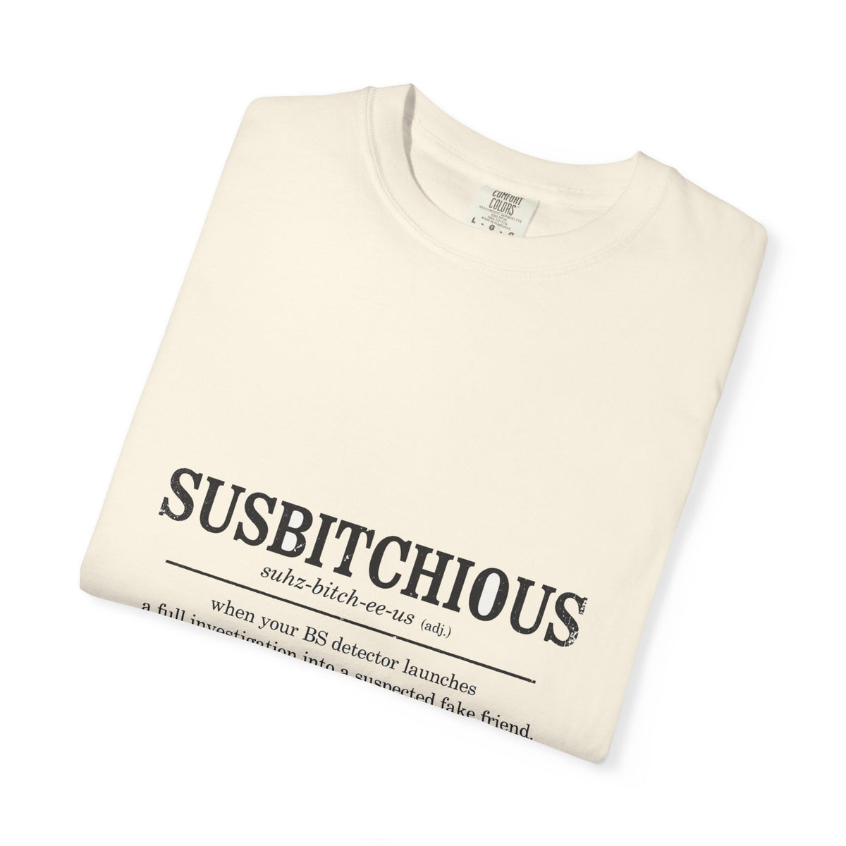 Susbitchious - Definition Tee (18+)