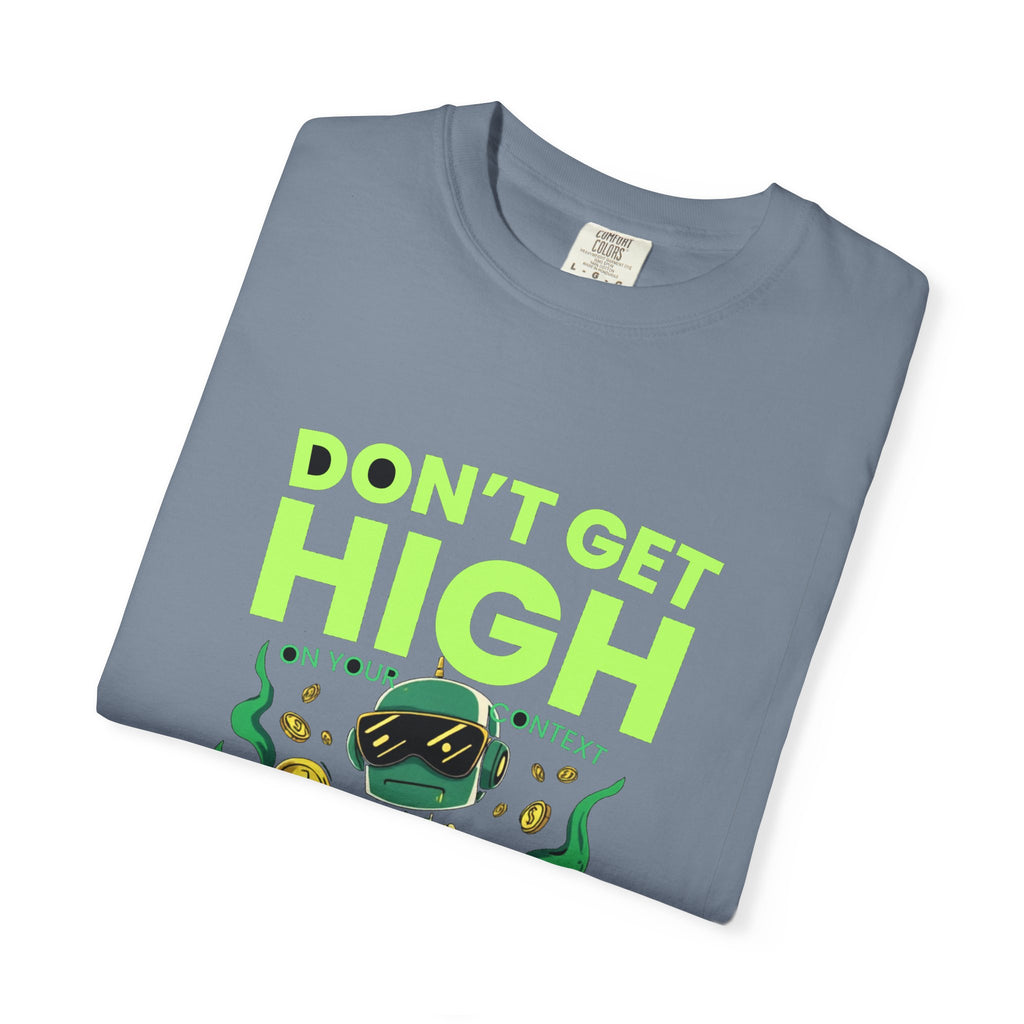 Don't Get High On Your Own Context