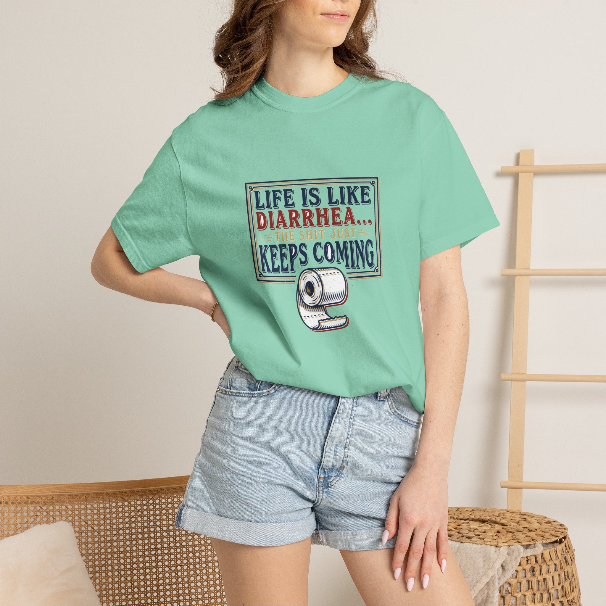 Life Is Like Diarrhea - Funny Crude Humor Tee (18+)