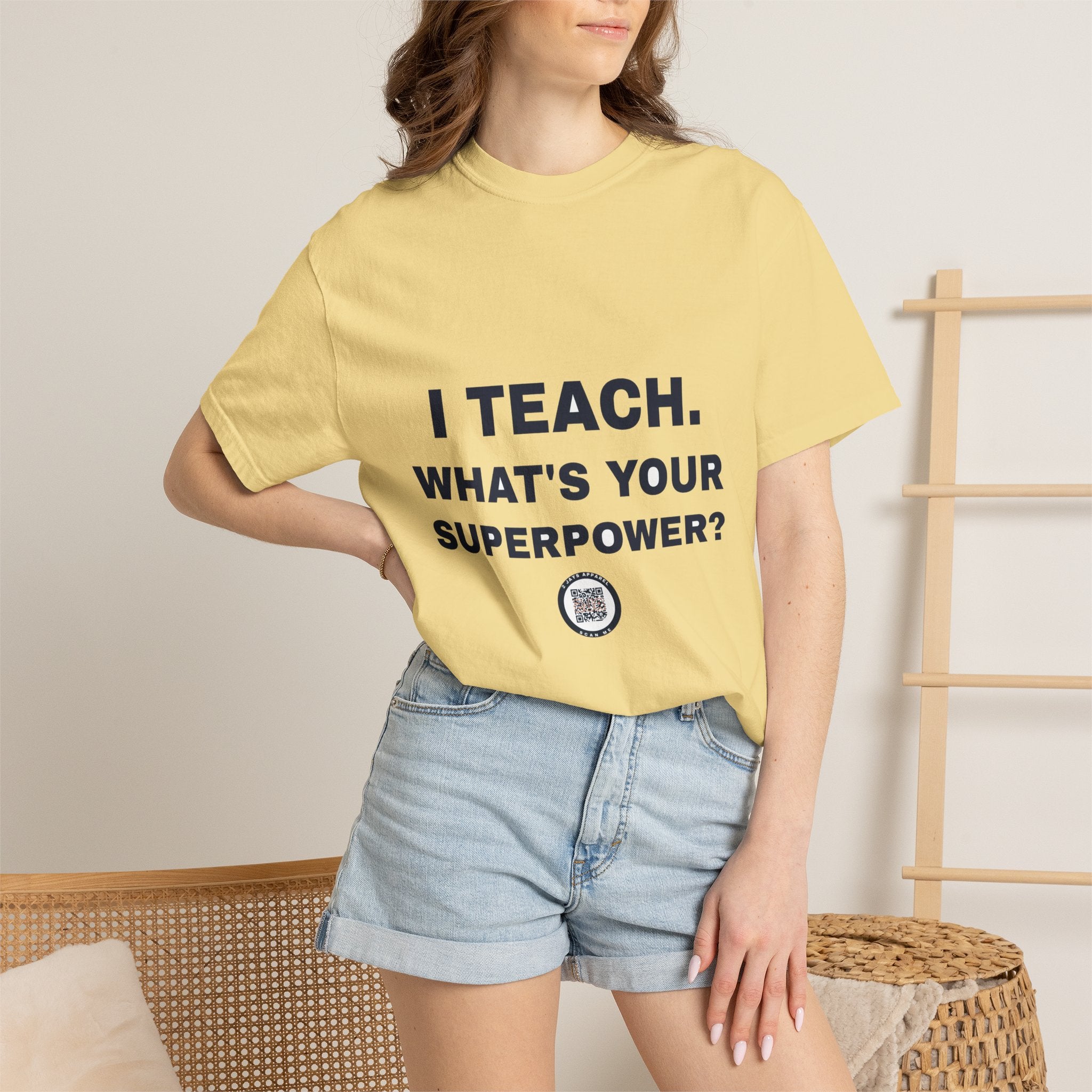 Teacher — I teach, what's your superpower