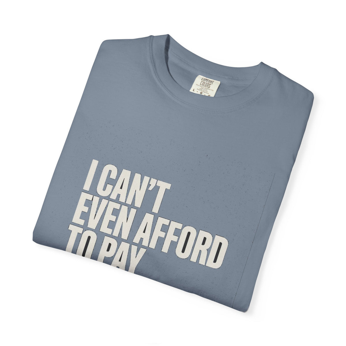 I Can't Even Afford To Pay Attention
