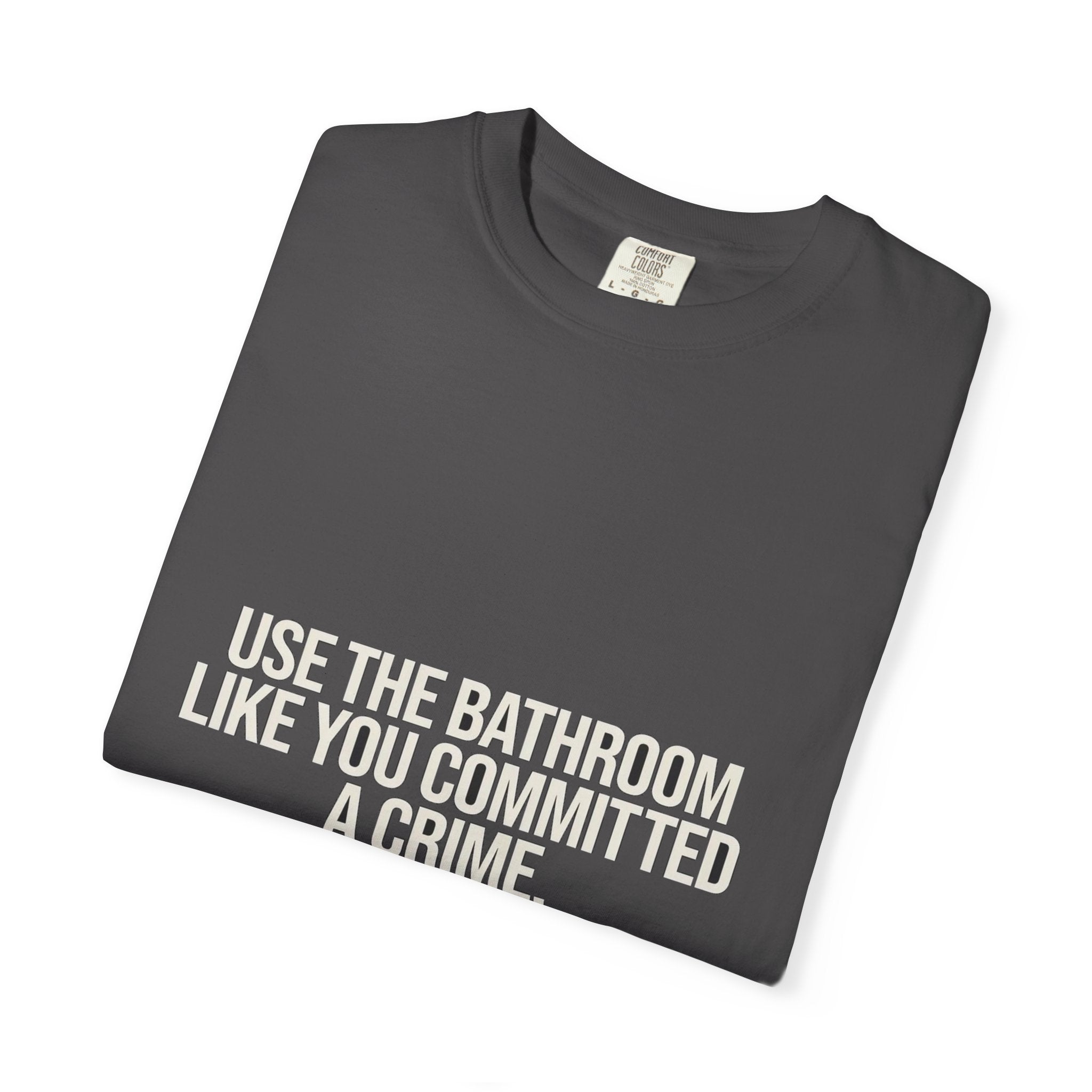 Use The Bathroom Like You Committed A Crime (Leave No Evidence)