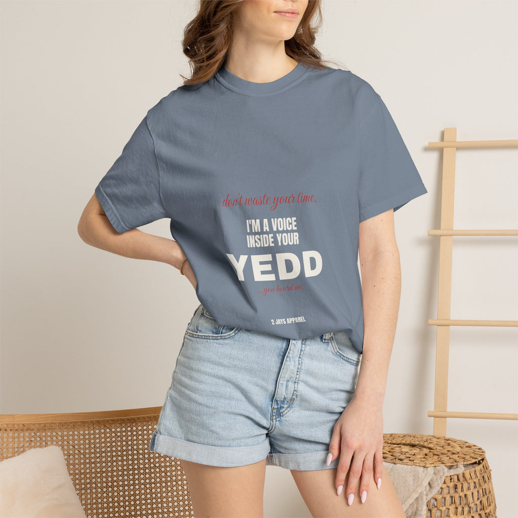 I'm A Voice Inside Your Yedd