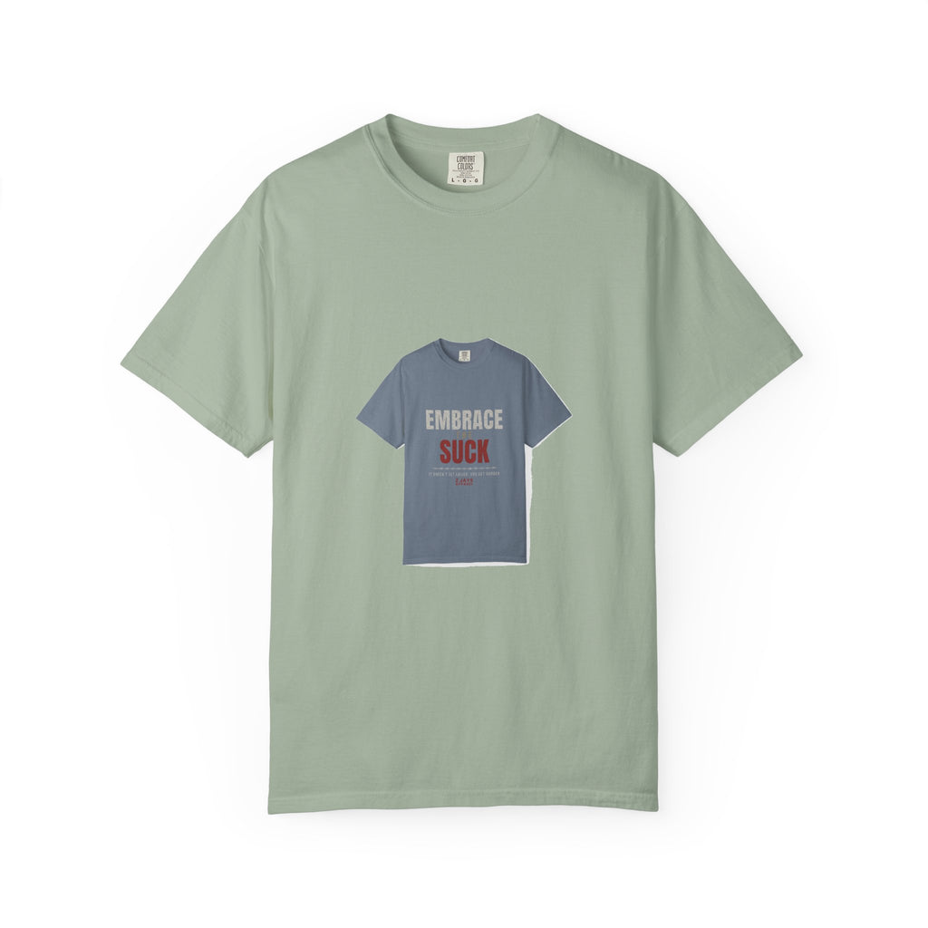 Embrace the Suck
